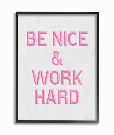 Stupell Industries Be Nice & Work Hard Typography Black Framed Wall Art